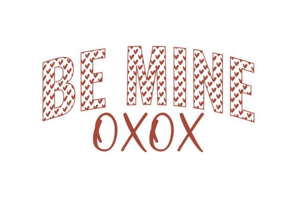 Be Mine OXOX New Valentines Day PNG