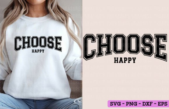 Choose Happy PNG SVG Happiness Positive