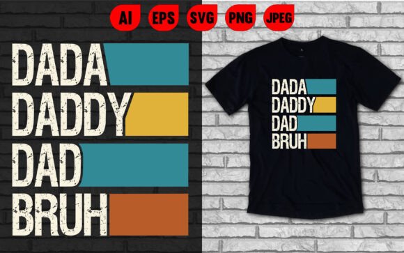 Dad T-Shirt Graphics & Father’s Day T-Shirt Designs