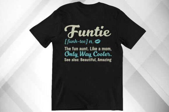 Funtie T-Shirt Graphics & Typography Designs
