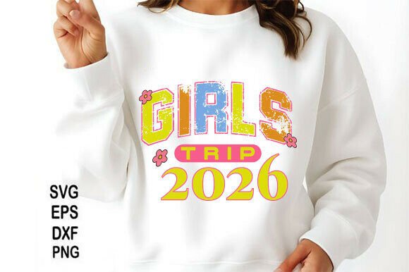 Girls Trip 2026 Graphics: T-Shirt Designs That Sell