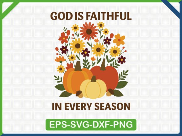 God is Faithful Floral Graphics & T-Shirt Designs