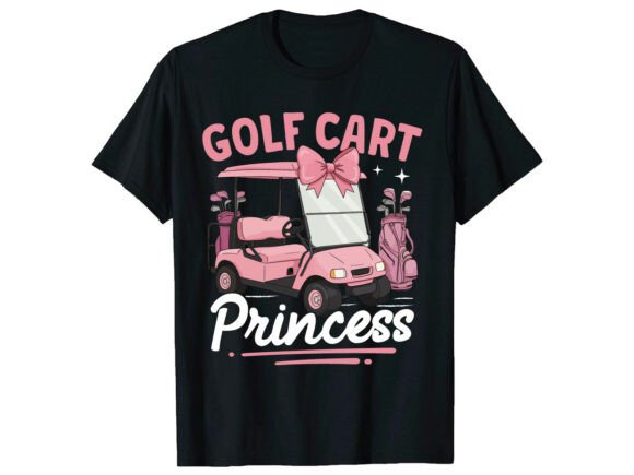 Golf Cart Princess Graphics & T-Shirt Designs