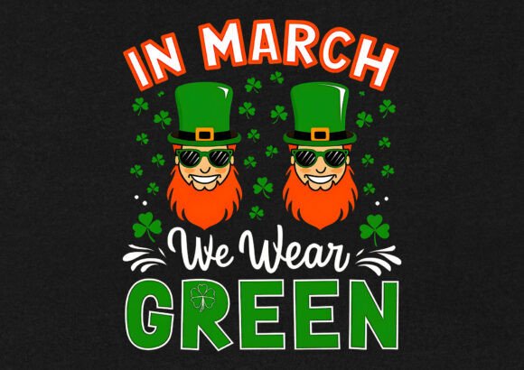 In March Saint Patrick’s Day T-shirt
