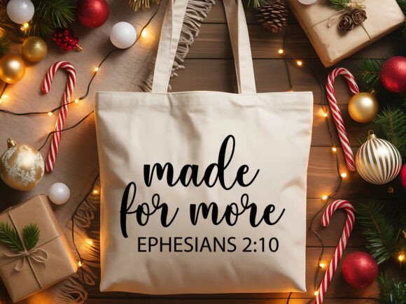 Made for More Ephesians 2:10 SVG Graphics & T-Shirt Designs