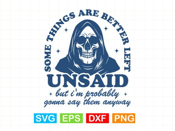 Some Things Are Better Left Unsaid Graphics