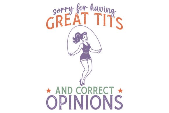 Sorry for Having Great Tits and Correct