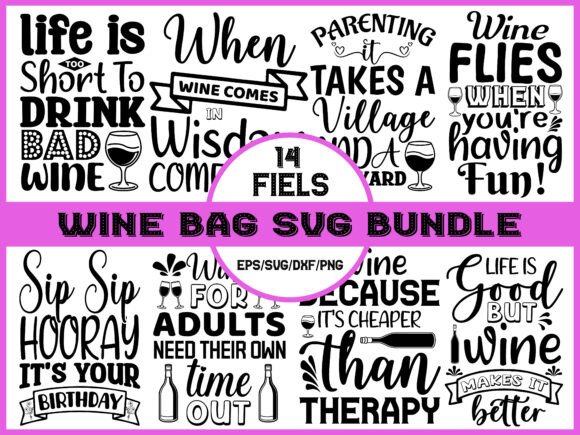 Wine Bag Quote SVG Bundle: Graphics & T-Shirt Designs